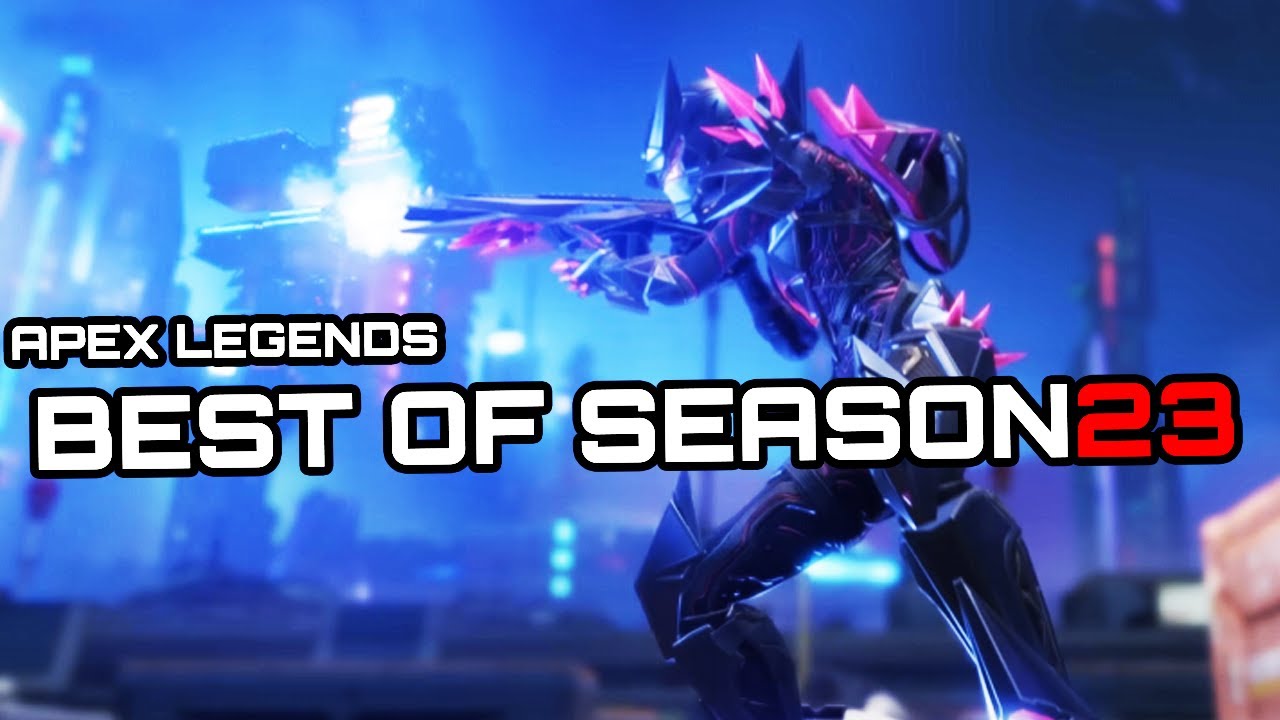 BEST OF SEASON23【APEX LEGENDS】