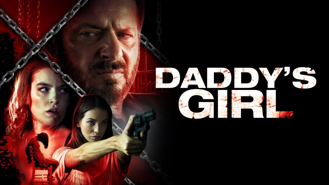 Daddy's Girl (2018) | Full Movie | Costas Mandylor, Jemma Dallender