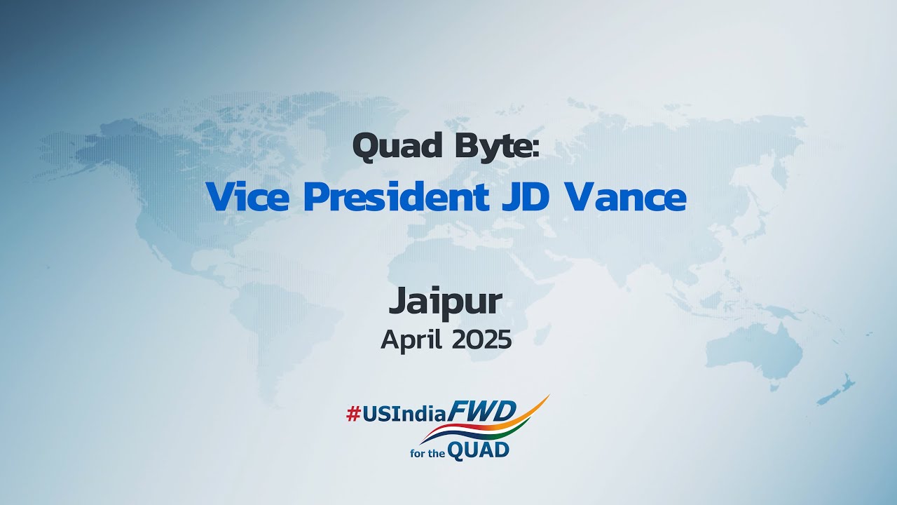#June2025: #USIndiaFWD for the Quad | Vice President JD Vance