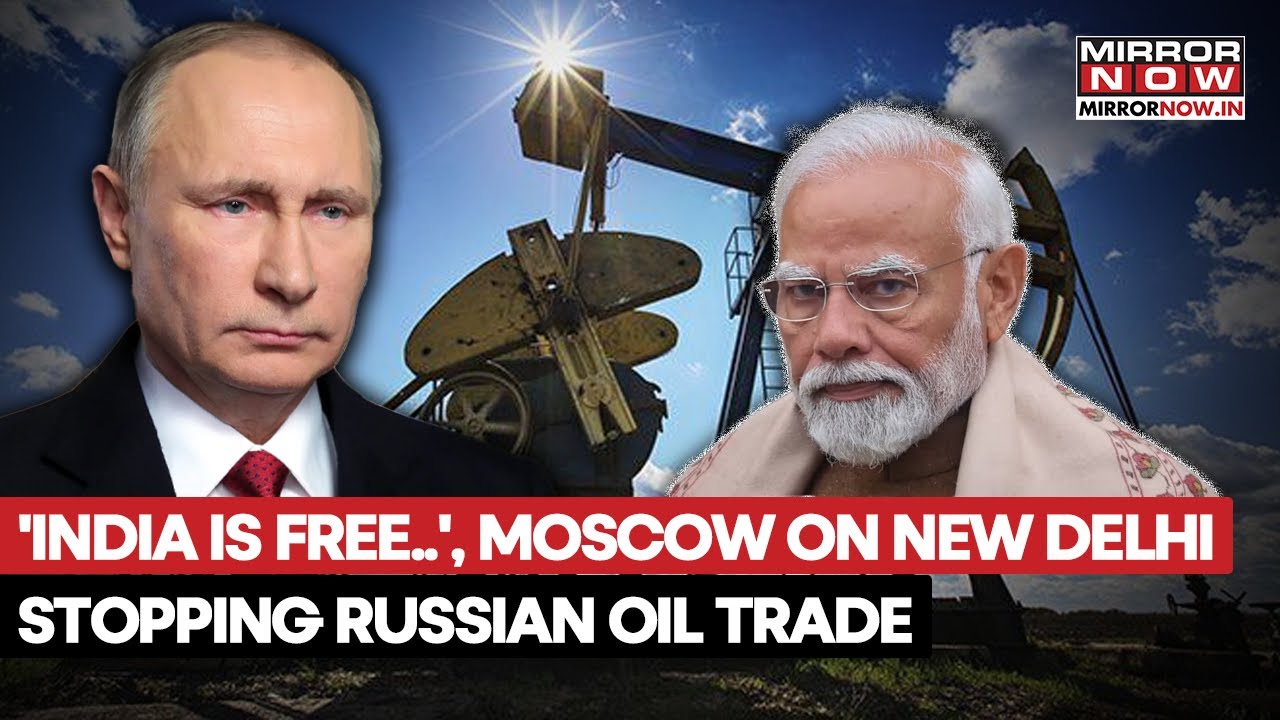 Moscow Reacts To  India Stopping Russia Oil Trade Under US Deal; 'New Delhi Is Free...'| Watch