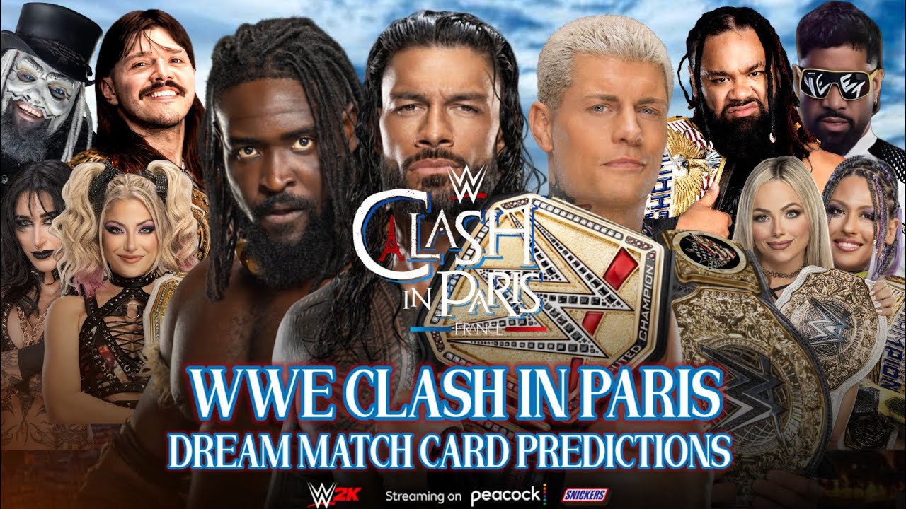 WWE CLASH IN PARIS DREAM MATCH CARD PREDICTIONS - RERO_CARDS