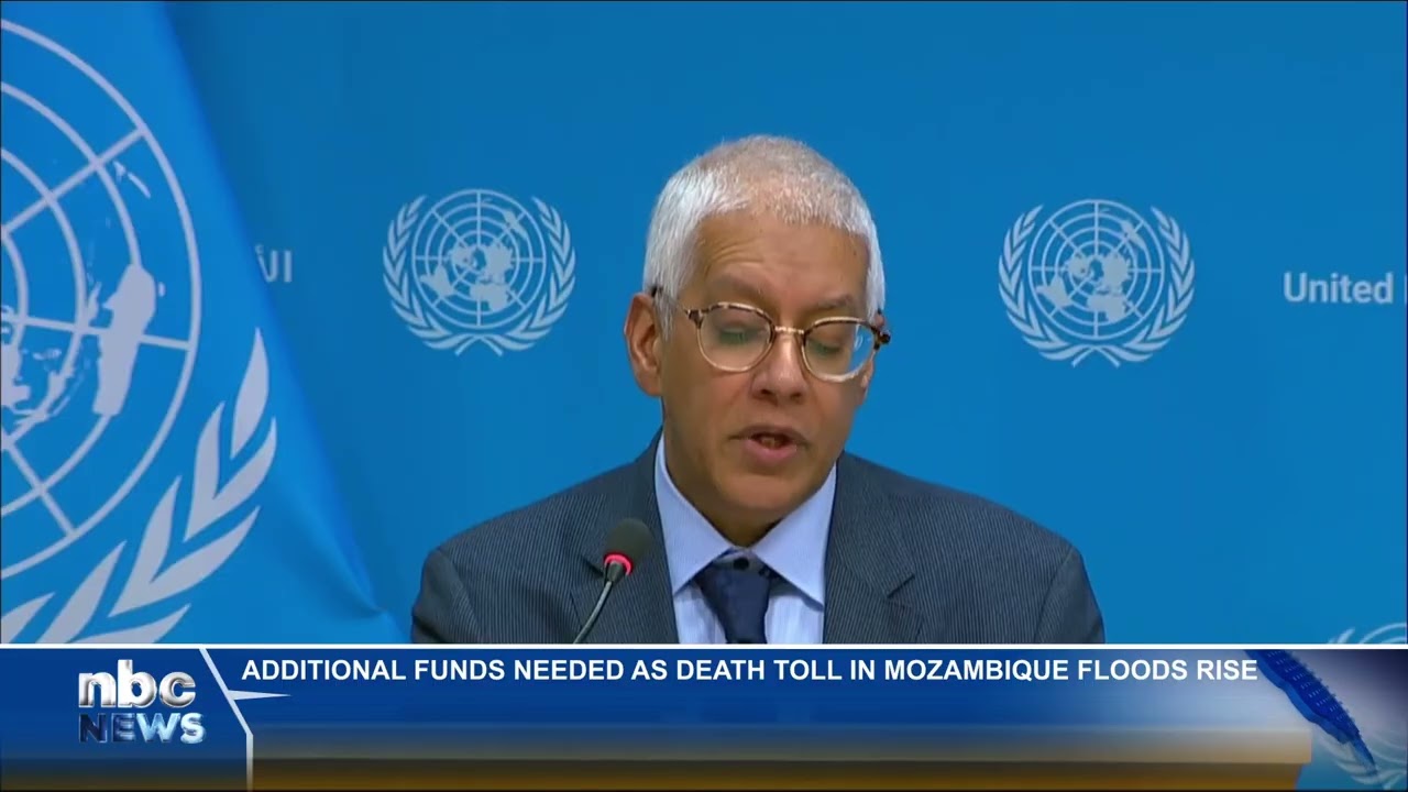 Humanitarian crisis in Mozambique worsens,UN seeks urgent support - nbc