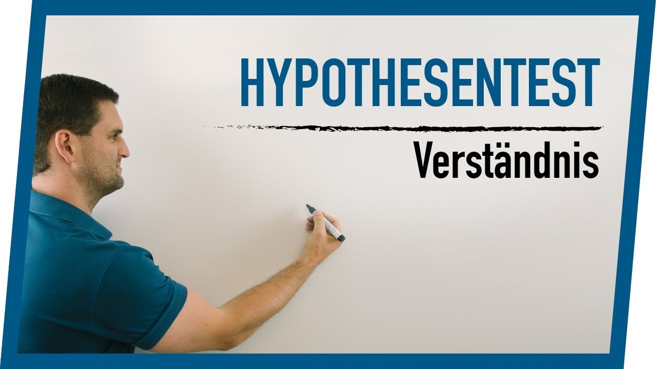 Hypothesentest Verständnis | Mathe by Daniel Jung