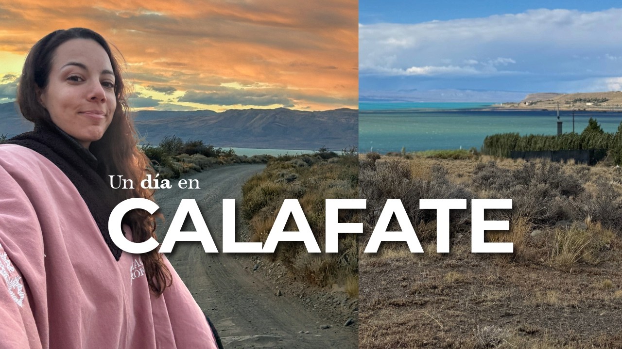 Qué hice un día en CALAFATE - reflexiones, morfi y excursión