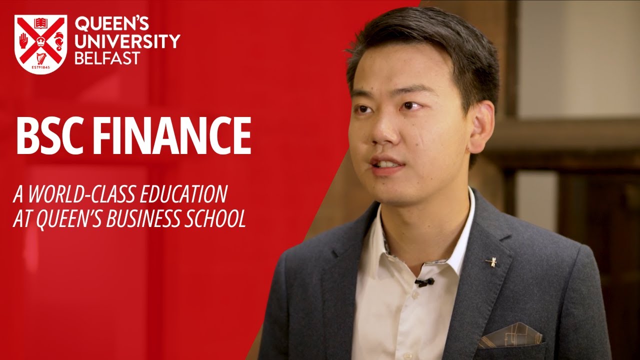 Student Perspective - BSc Finance - Queen's Business School