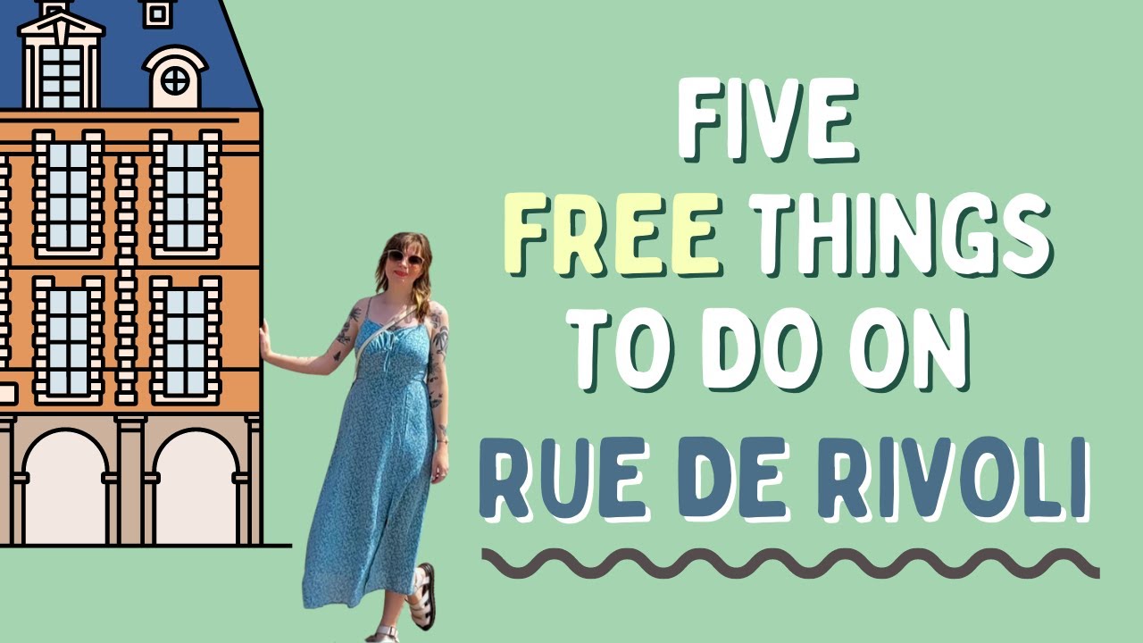 5 Free Things to do in Paris on Rue de Rivoli