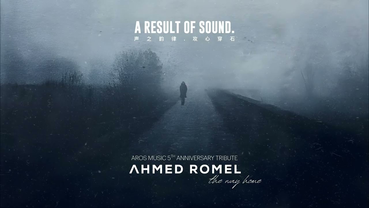 Ahmed Romel - The Way Home [AROS Music]