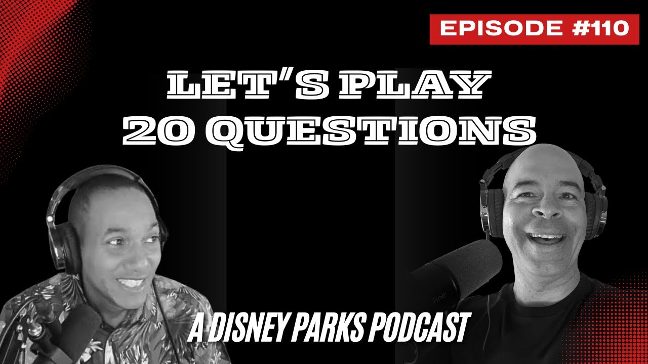 Disney Parks 20 Questions Challenge! | Cory vs Lawrence on The DIZPod