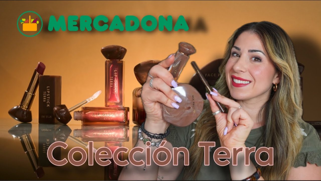 NOVEDAD❗ Colección TERRA 🏜️MERCADONA 🎀 Haul + reseña + maquillaje... La he LIADO! 🤣