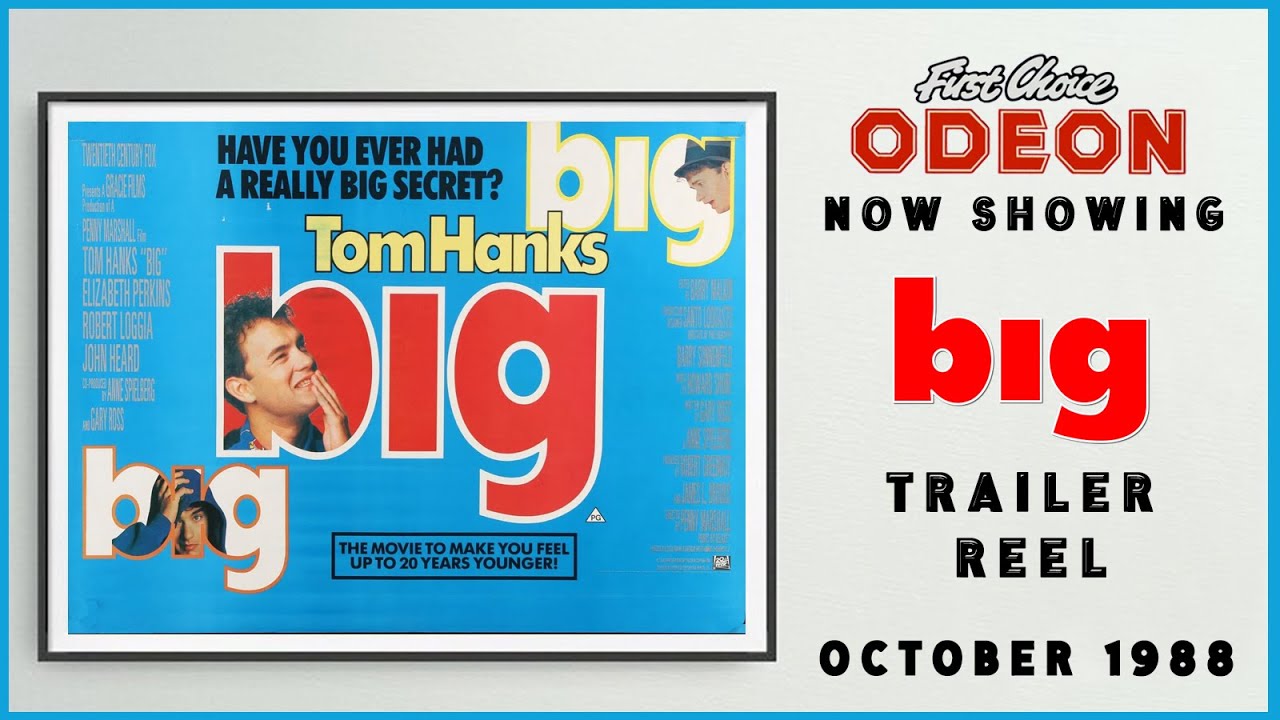 BIG (October 1988 Odeon Cinema Trailer Reel) -- Home Cinema