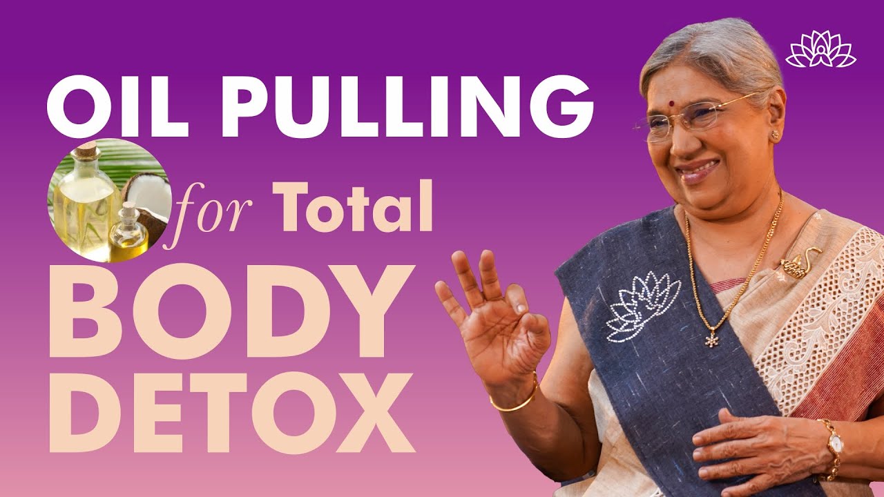 Quick Technique To Detox Your Body Naturally | Oil Pulling Method To Detox Your Body Every Day