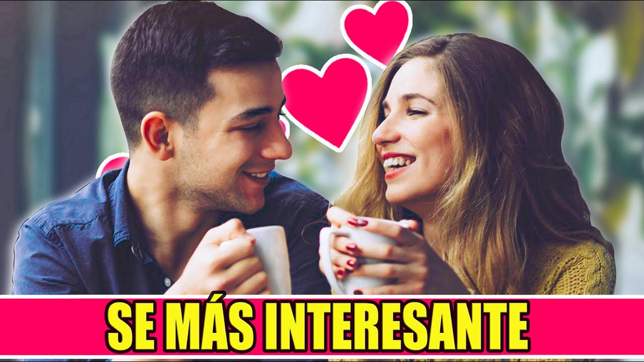 Cómo Ser Más INTERESANTE