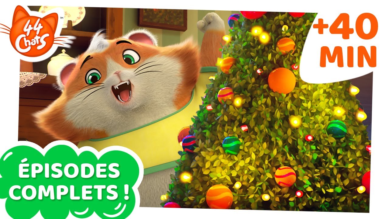44 Chats | 40 MINUTES | Épisodes Complets Compilation | Le plus chattastique Histoires de Noël ☃️🎁