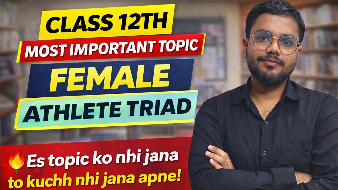 class 12th most important topic Female athlete triad (p.ed) #p.ed #class12th #education 