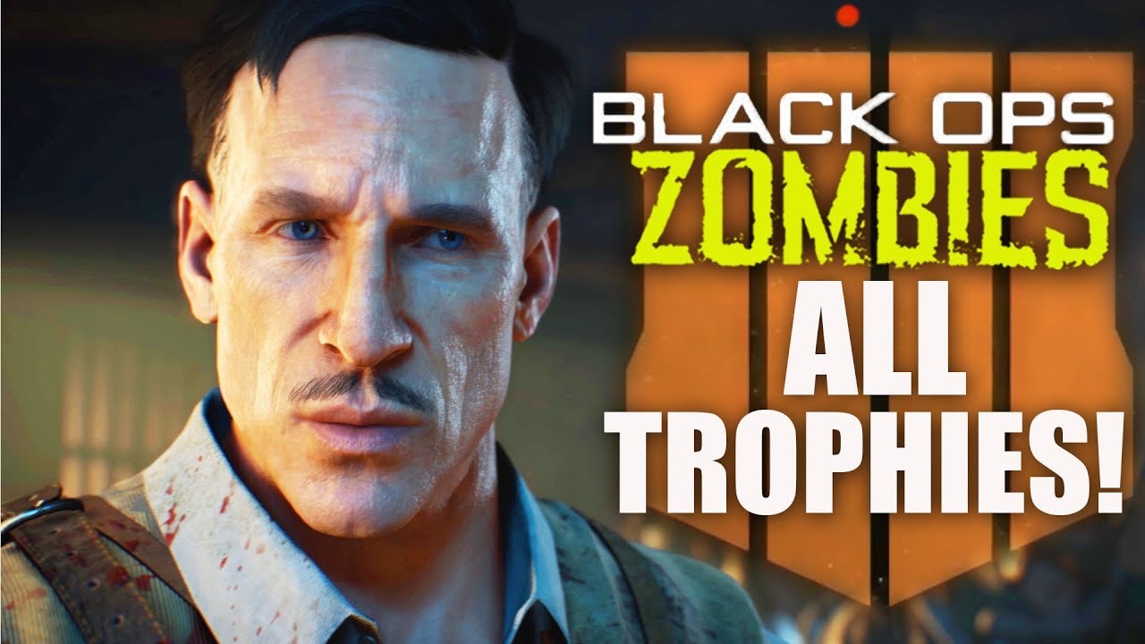 ALL BO4 ZOMBIES TROPHIES LEAKED: CLASSIFIED, PHD, NEW BLUNDERGATS & ALL EASTER EGGS! (Black Ops 4)