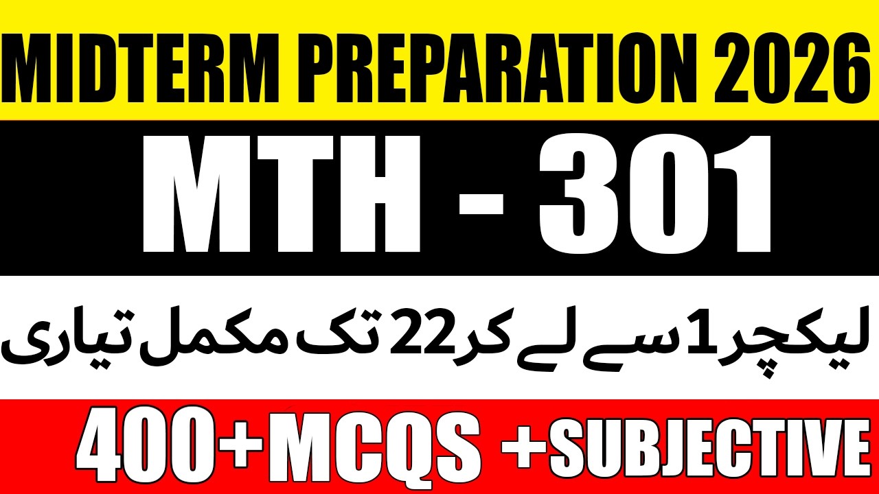 MTH301 Midterm Preparation 2026 | MTH301 Midterm Solved Mcqs File 2026 | MTH301 Past Papers 2026