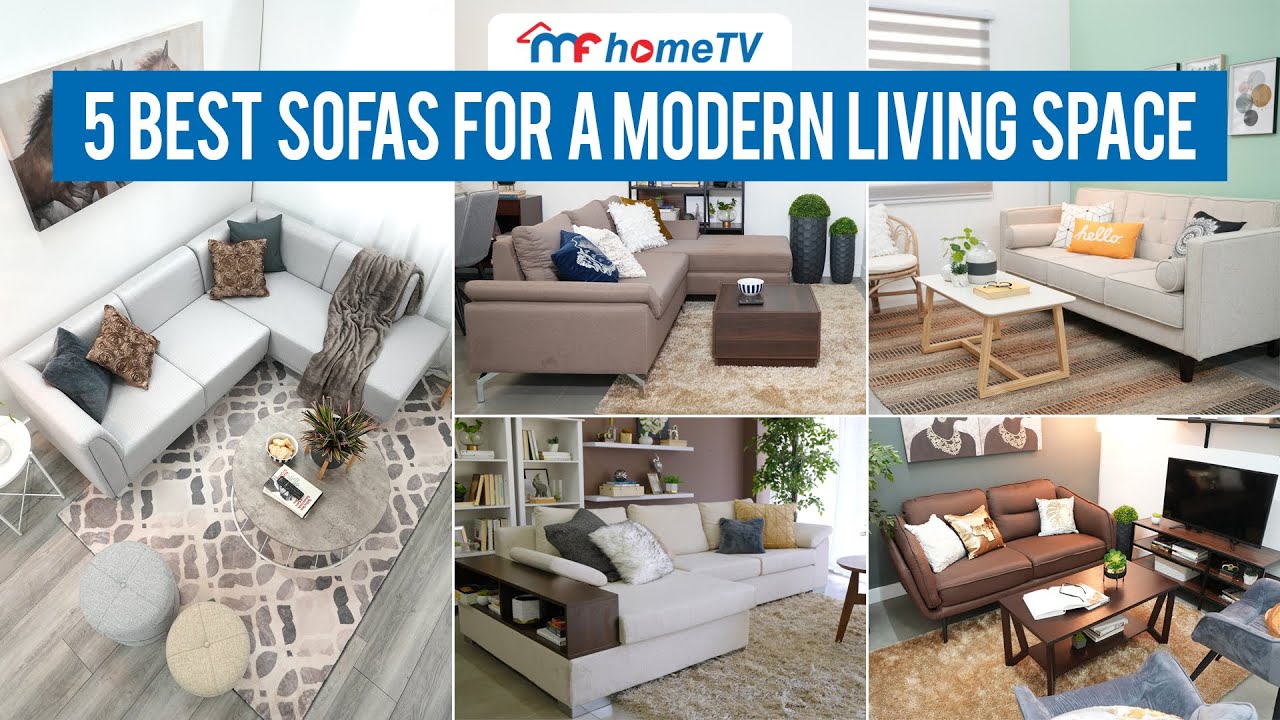 5 Best Sofas For A Modern Living Space | MF Home TV