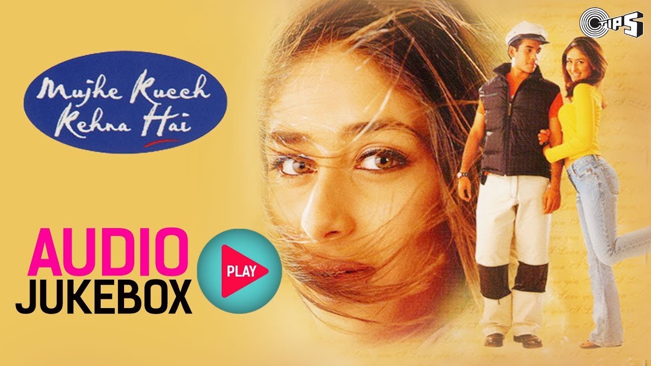 Mujhe Kucch Kehna Hai Jukebox - Full Album Songs | Kareena, Tushar Kapoor, Anu Malik