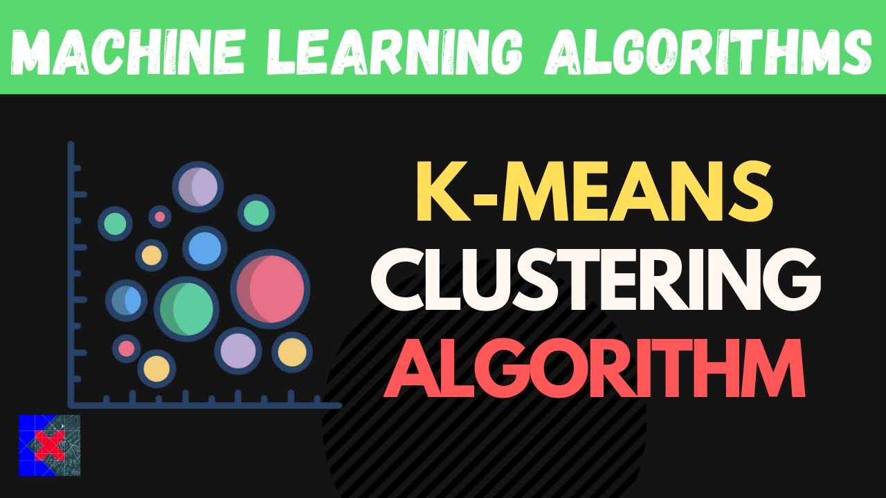 K-Means Clustering Algorithm | Geometric Intuition | Clustering | Unsupervised Learning