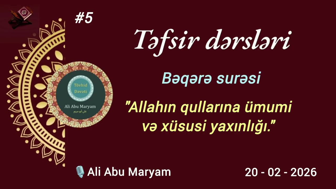 #5 - Təfsir dərsləri : Bəqərə surəsi - 