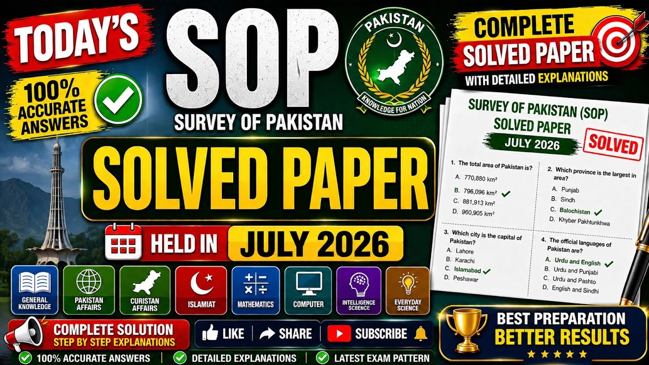 Today SOP (Survey of Pakistan) solved paper July 2026 | 100% correct mcqs + answer key