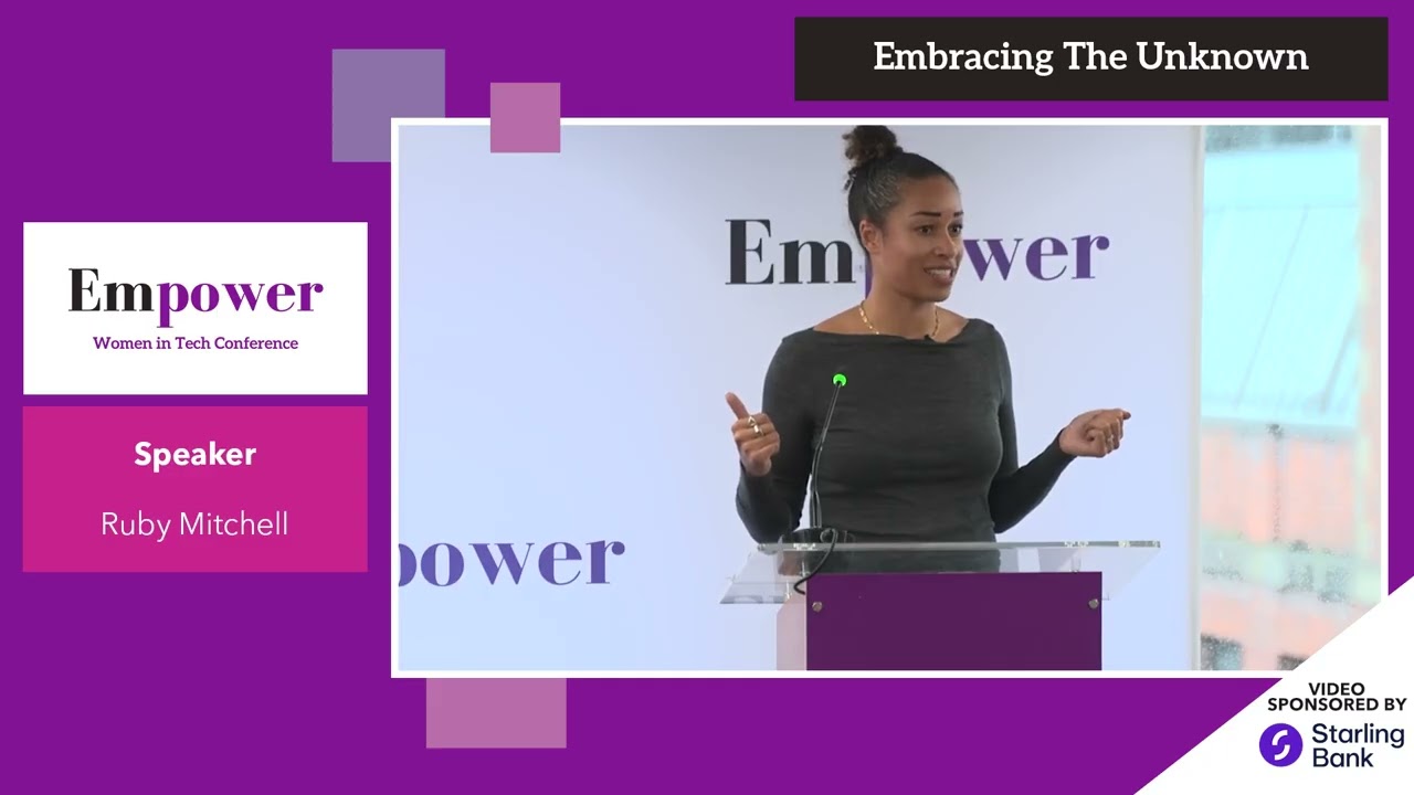 Empower Women In Tech Conference | Manchester 2025, Ruby Mitchell   Embracing The Unknown