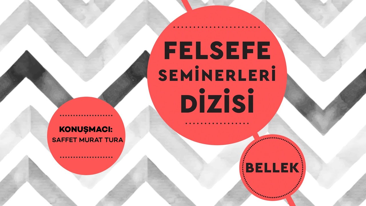 Felsefe Seminerleri Dizisi - Saffet Murat Tura - 