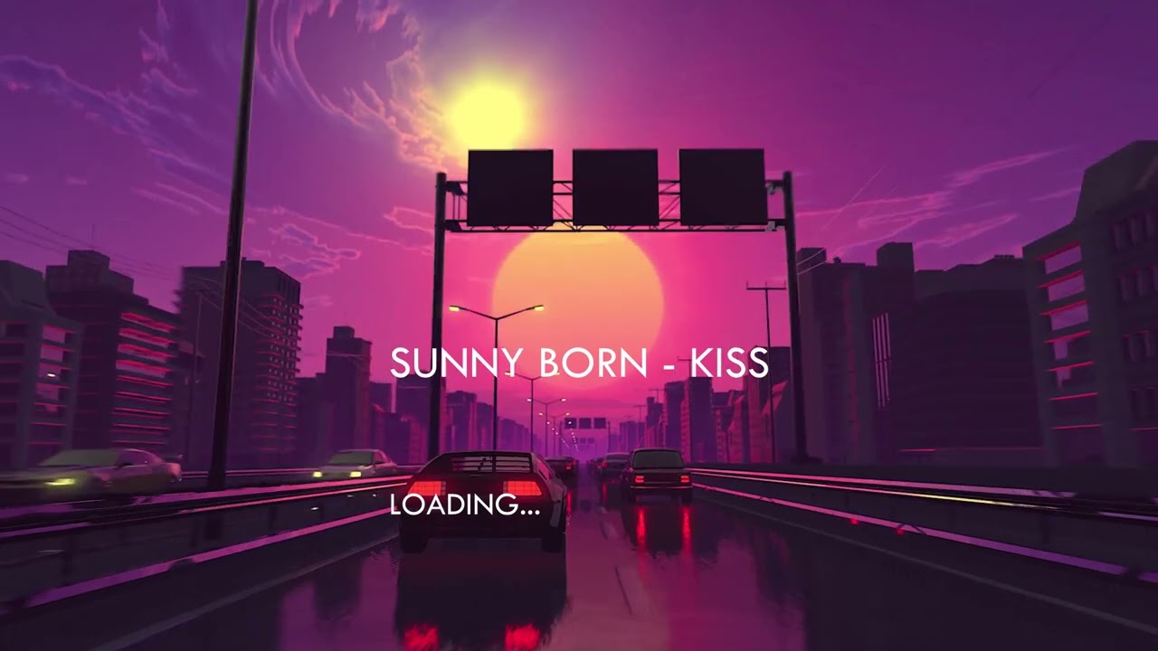Sunny Born - kiss (prod. DXOR) FULL SONG SOON!
