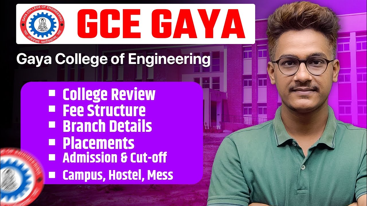 GCE Gaya College Review ✅🔥| admission, placement, cutoff, fee, branch, campus, hostel, mess #gcegaya