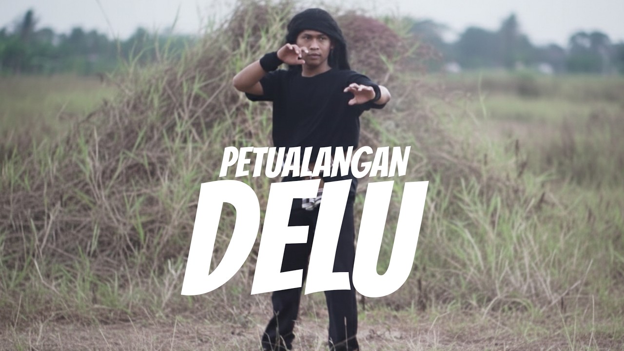 PETUALANGAN DELU