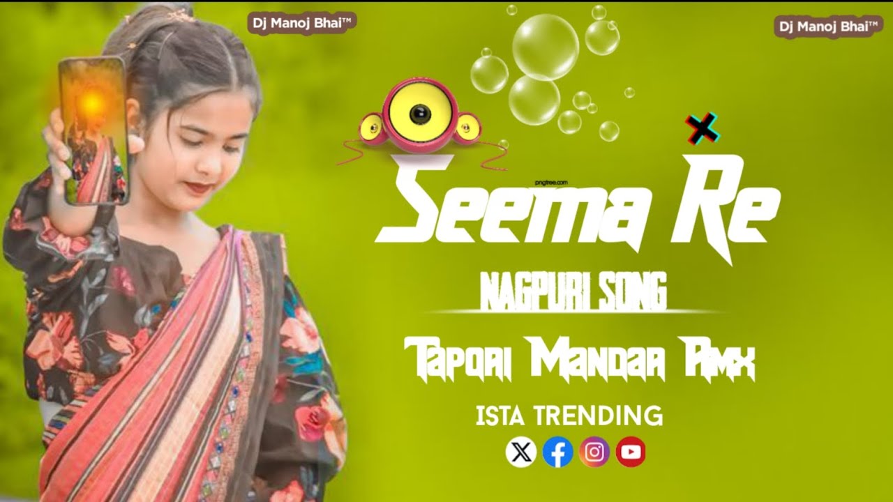 Seema Re  Ista Trending Song Nagpuri Mandar Rmx Dj Manoj Bhai 2025 