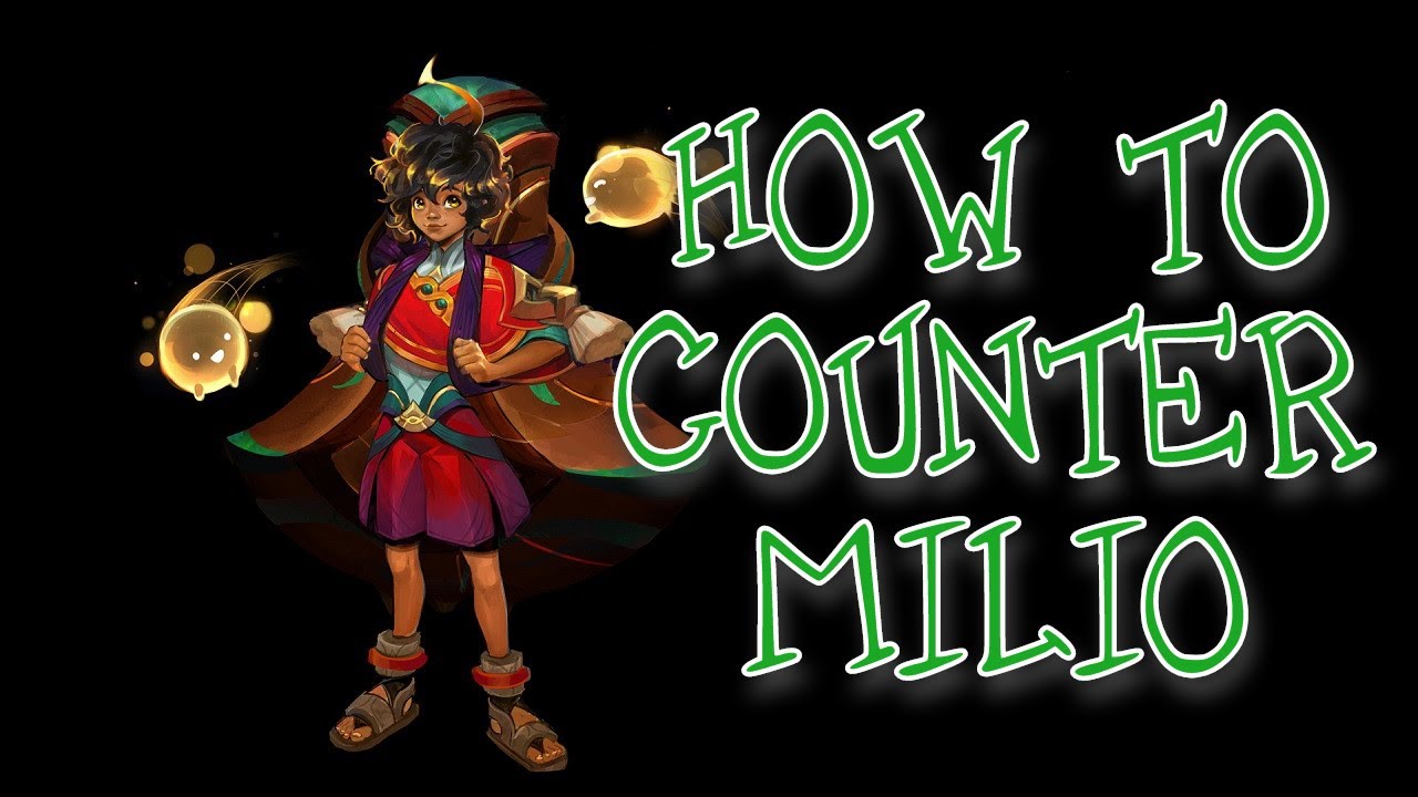 How to Counter Milio: Snuffing Out the Flame
