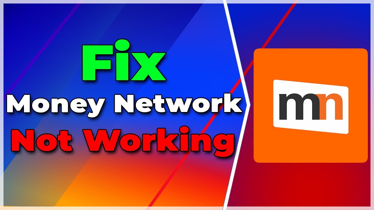 How To Fix Money Network App Not Working, Crashing, Keep Stopping Or Stuck On Loading Screen❗(2024)✅