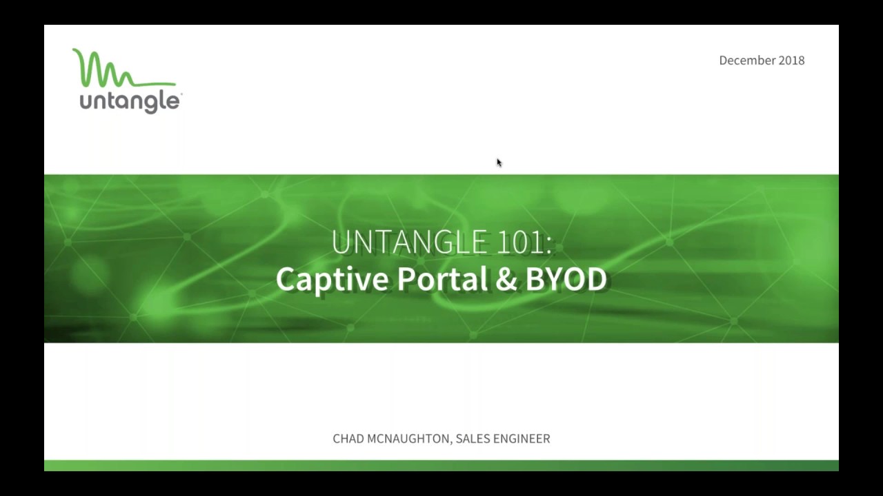 Untangle 101: Captive Portal & BYOD