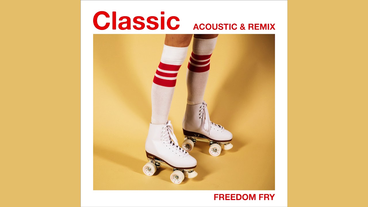 Classic (Acoustic) - Freedom Fry (2018)