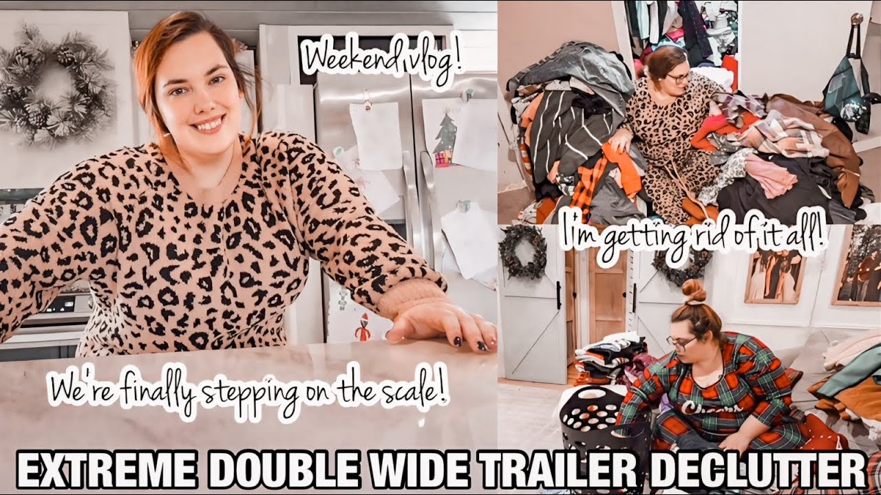 IT&rsquo;S GONE!!! | EXTREME double wide trailer declutter | + I&rsquo;m finally doing a weigh in | WEEKEND VLOG