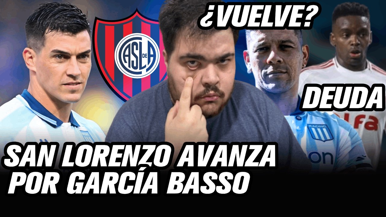 ALERTA RACING: SAN LORENZO AVANZA POR GARCÍA BASSO + INTER DEBE PLATA POR CARBONERO + VUELVE ROJO?