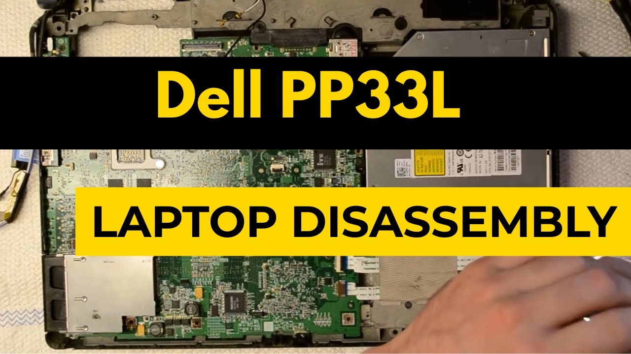 Dell PP33L Laptop Disassembly & Teardown Tutorial
