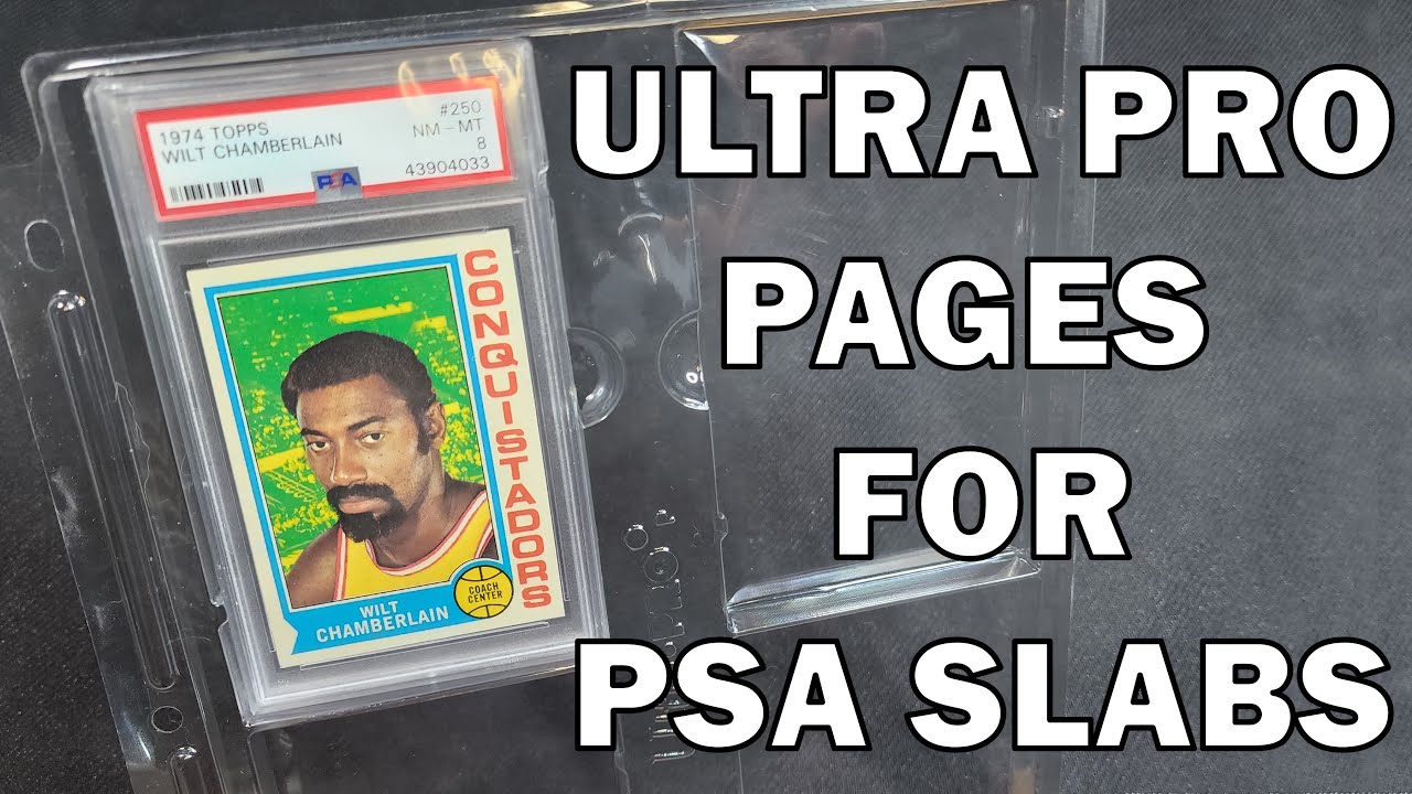 Ultra Pro's Pages For PSA Graded Slabs: My Initial Thoughts
