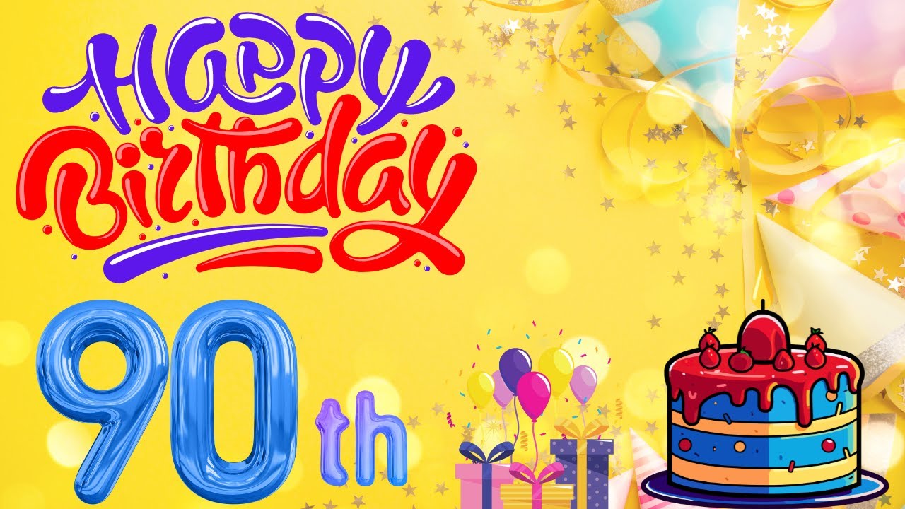 Happy 90th Birthday