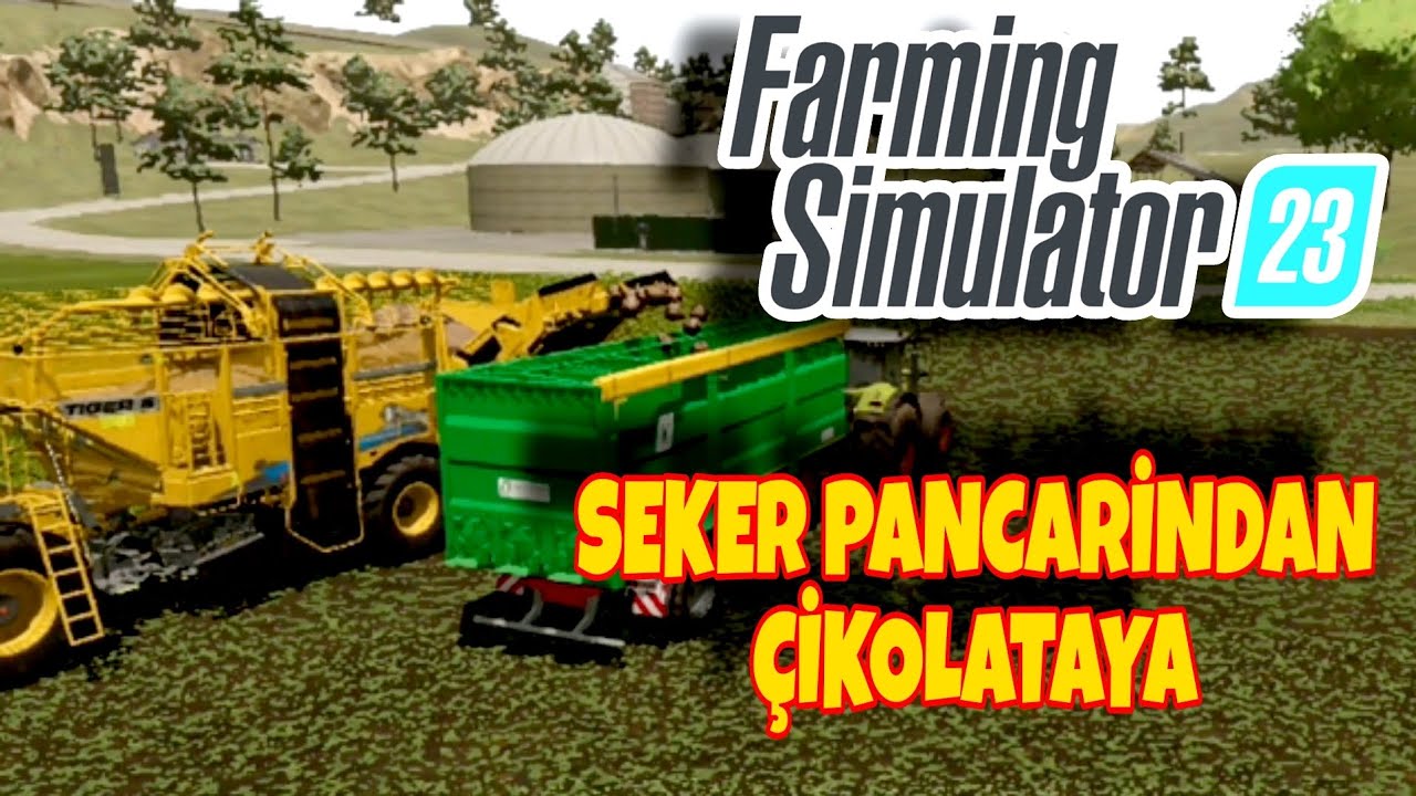 Farming simulator 23 - Şeker pancarından şeker ve çikolata yapımı