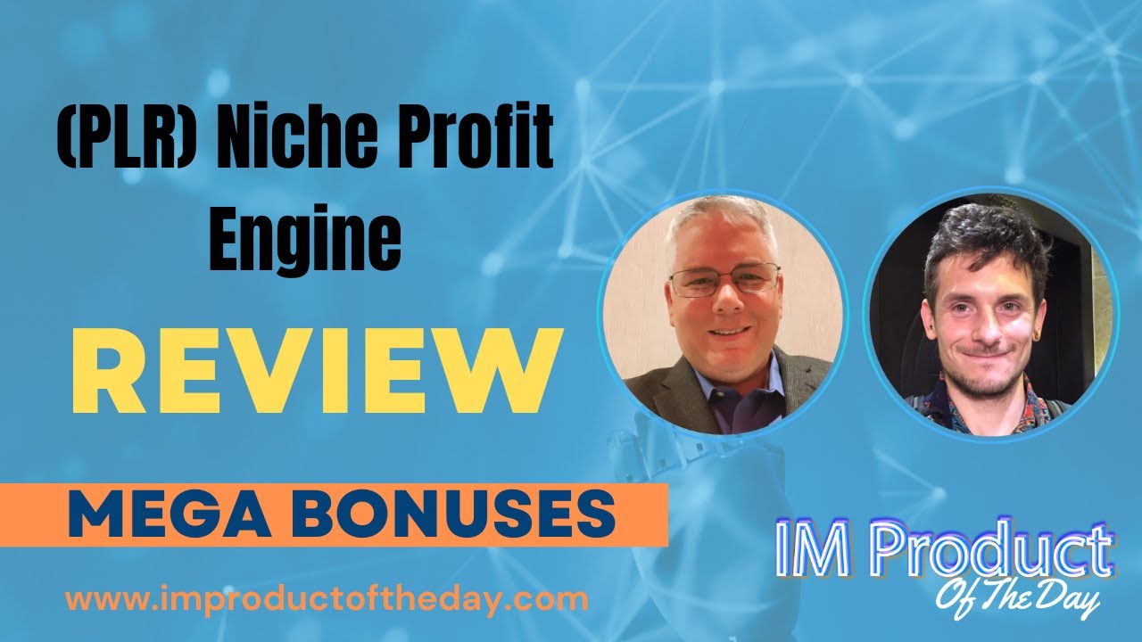 PLR Niche Profit Engine Review + Award-Winning Bonuses To Make It Work FASTER (Worth $997)!