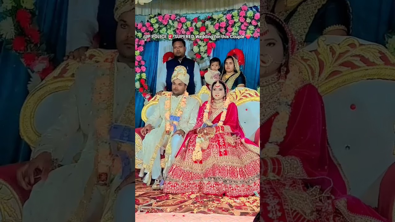 UP POLICE 🚨 SUPERED Wedding for this Couple ❤️