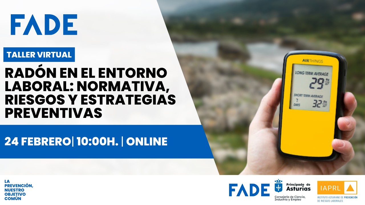 FADE | Radón en el entorno laboral: normativa, riesgos y estrategias preventivas