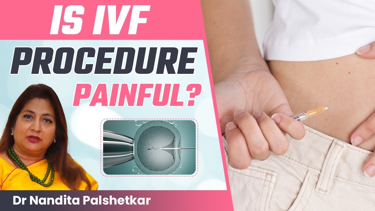 Is IVF Procedure Painful? | IVF Treatment | IVF FAQs | Bloom IVF