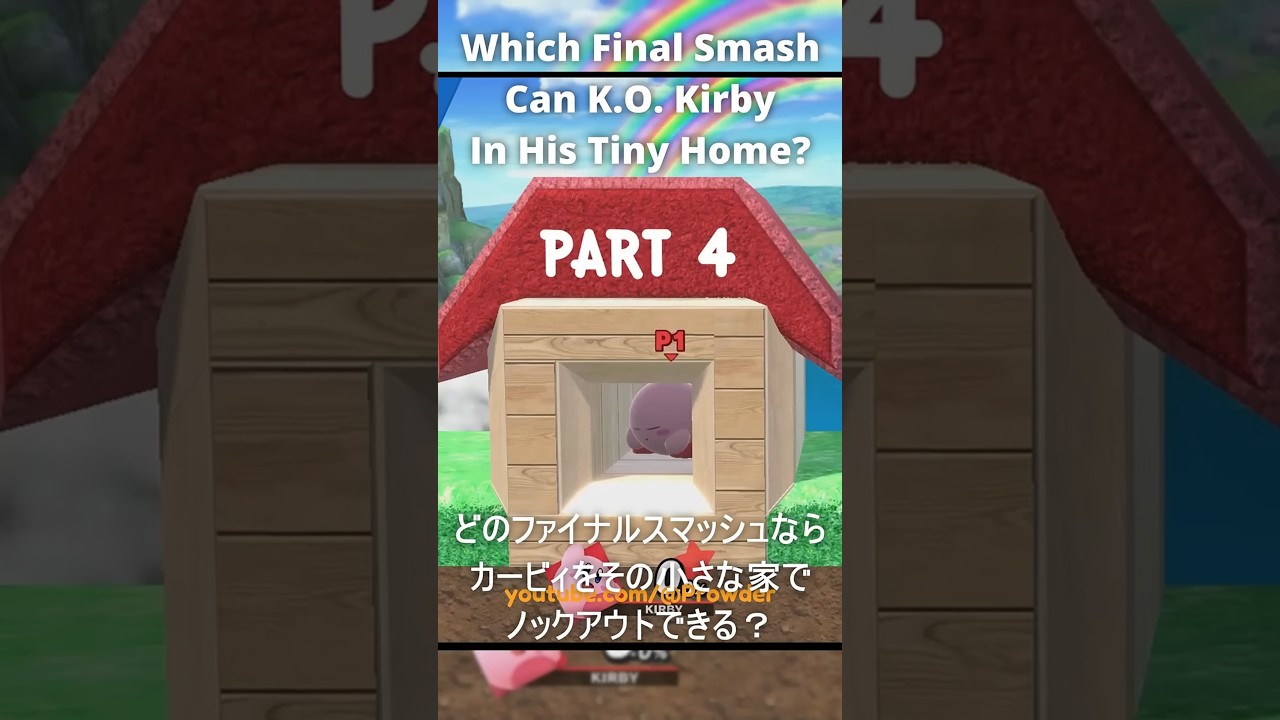 Which Final Smash Can K.O. Kirby In His Tiny Home ? Part 4