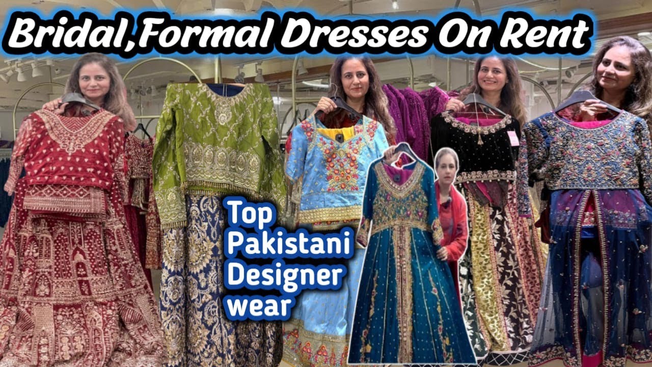 Bridal,formal dresses on Rent || Closet Rent Clothes | Tariq Road Karachi