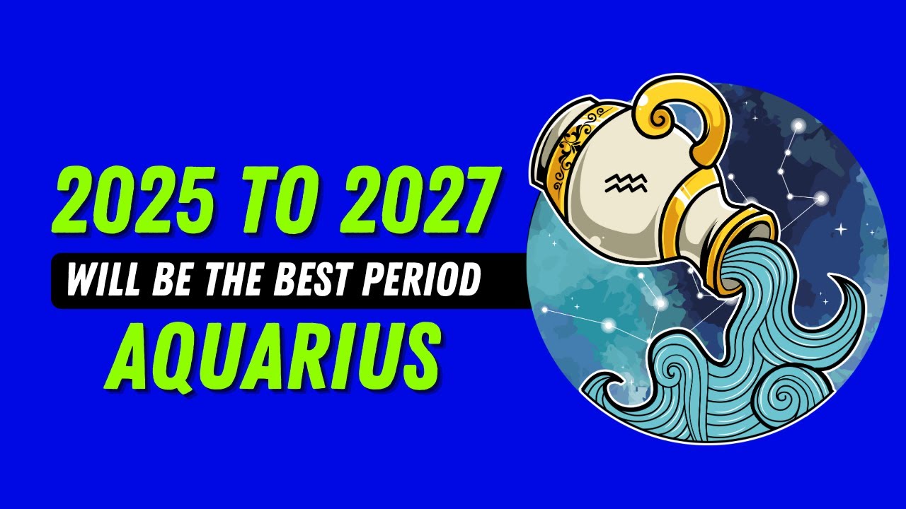 Водолей: период с 2025 по 2027 год превзойдет ваши ожидания!