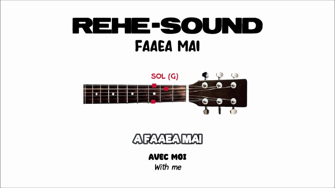 EnMusique#14 | REHE-SOUND - FAAEA MAI | Tablature guitare | Lyrics | Traductions.