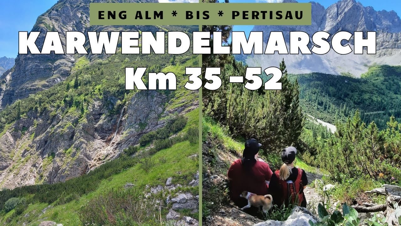 Wandern im Karwendel: Engalm – Gramai Alm – Pertisau | Karwendelmarsch Etappe​